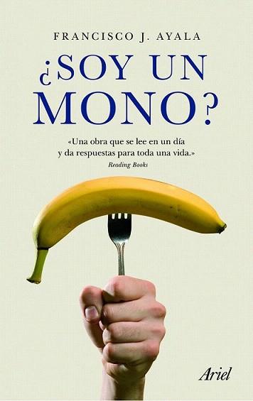 SOY UN MONO? | 9788434469624 | AYALA, FRANCISCO J. | Llibreria L'Illa - Llibreria Online de Mollet - Comprar llibres online