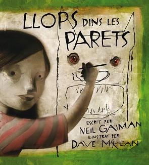 LLOPS DINS LES PARETS | 9788495825797 | GAIMAN, NEIL / MCKEAN, DAVE | Llibreria L'Illa - Llibreria Online de Mollet - Comprar llibres online