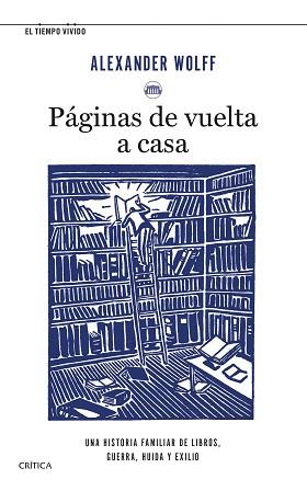 PÁGINAS DE VUELTA A CASA | 9788491993711 | WOLFF, ALEXANDER | Llibreria L'Illa - Llibreria Online de Mollet - Comprar llibres online