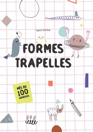 FORMES TRAPELLES (VVKIDS) | 9788468256191 | KROLAK, AGATA | Llibreria L'Illa - Llibreria Online de Mollet - Comprar llibres online