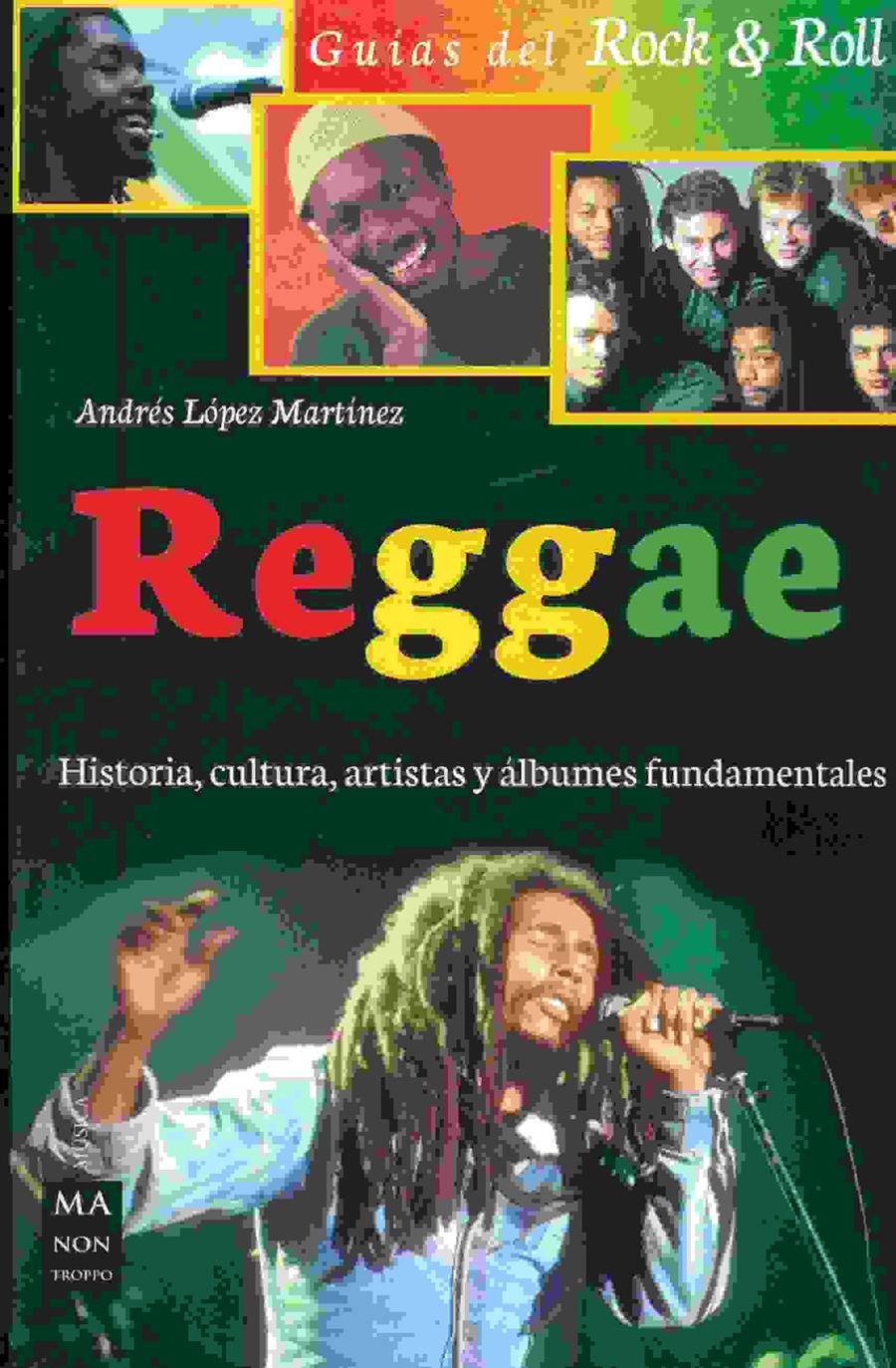 REGGAE | 9788415256991 | LOPEZ MARTINEZ,ANDRES | Llibreria L'Illa - Llibreria Online de Mollet - Comprar llibres online