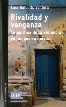 RIVALIDAD Y VENGANZA | 9788472901131 | BALCELLS VENTURA, LAIA | Llibreria L'Illa - Llibreria Online de Mollet - Comprar llibres online