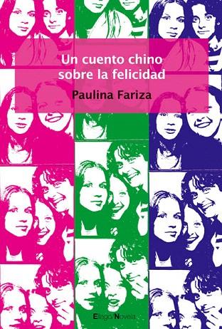 CUENTO CHINO SOBRE LA FELICIDAD, UN | 9788496720527 | FARIZA, PAULINA | Llibreria L'Illa - Llibreria Online de Mollet - Comprar llibres online