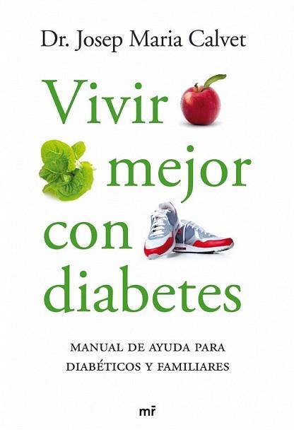 VIVIR MEJOR CON DIABETES | 9788427035126 | CALVET, JOSEP MARIA | Llibreria L'Illa - Llibreria Online de Mollet - Comprar llibres online