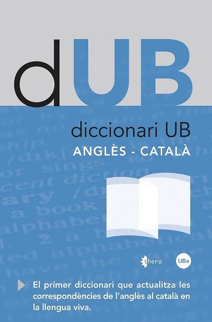 DICCIONARI UB ANGLES-CATALA | 9788447533183 | AA.VV. | Llibreria L'Illa - Llibreria Online de Mollet - Comprar llibres online