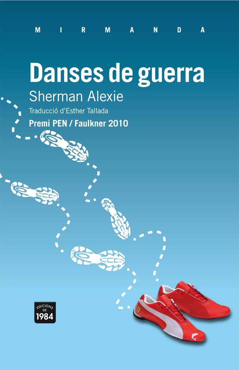 DANSES DE GUERRA | 9788492440887 | ALEXIE, SHERMAN | Llibreria L'Illa - Llibreria Online de Mollet - Comprar llibres online