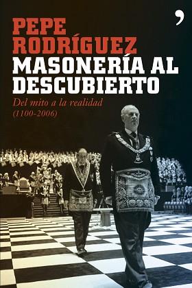 MASONERIA AL DESCUBIERTO | 9788484605959 | RODRIGUEZ, PEPE | Llibreria L'Illa - Llibreria Online de Mollet - Comprar llibres online