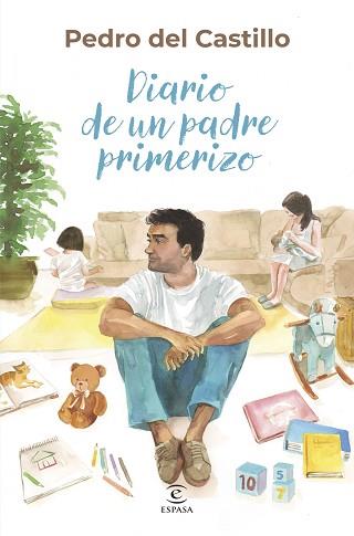 DIARIO DE UN PADRE PRIMERIZO | 9788467075755 | CASTILLO, PEDRO DEL | Llibreria L'Illa - Llibreria Online de Mollet - Comprar llibres online