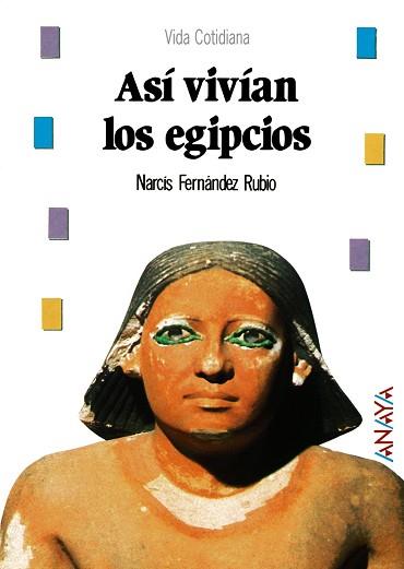 ASI VIVIAN LOS EGIPCIOS | 9788420740263 | FERNANDEZ RUBIO | Llibreria L'Illa - Llibreria Online de Mollet - Comprar llibres online