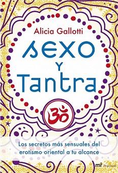 SEXO Y TANTRA | 9788427034570 | GALLOTTI, ALICIA