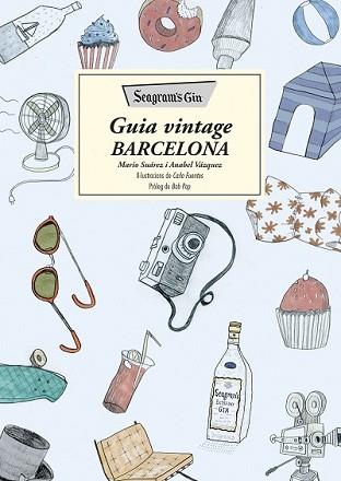 GUIA VINTAGE BARCELONA | 9788466420372 | SUÁREZ, MARIO / ANABEL VÁZQUEZ | Llibreria L'Illa - Llibreria Online de Mollet - Comprar llibres online