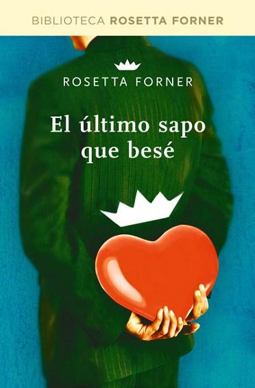 ULTIMO SAPO QUE BESE, EL | 9788490064054 | FORNER VERAL, ROSETTA | Llibreria L'Illa - Llibreria Online de Mollet - Comprar llibres online