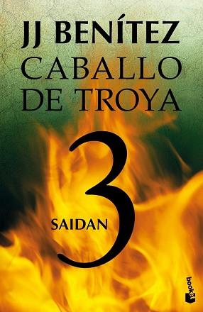 SAIDAN. CABALLO DE TROYA 3 | 9788408064053 | BENÍTEZ, J.J. | Llibreria L'Illa - Llibreria Online de Mollet - Comprar llibres online