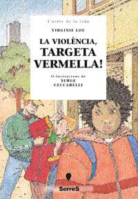 VIOLENCIA, TARJETA VERMELLA, LA | 9788484881353 | LOU, VIRGINIE | Llibreria L'Illa - Llibreria Online de Mollet - Comprar llibres online