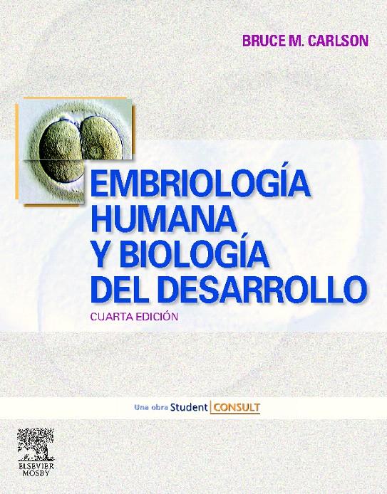 EMBRIOLOGIA HUMANA Y BIOLOGIA DEL DESARROLLO | 9788480864299 | CARLSON | Llibreria L'Illa - Llibreria Online de Mollet - Comprar llibres online