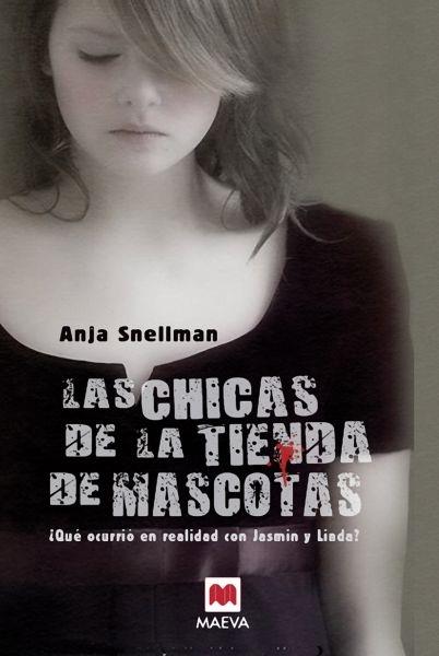 CHICAS DE LA TIENDA DE MASCOTAS, LAS | 9788492695898 | SNELLMAN, ANJA | Llibreria L'Illa - Llibreria Online de Mollet - Comprar llibres online