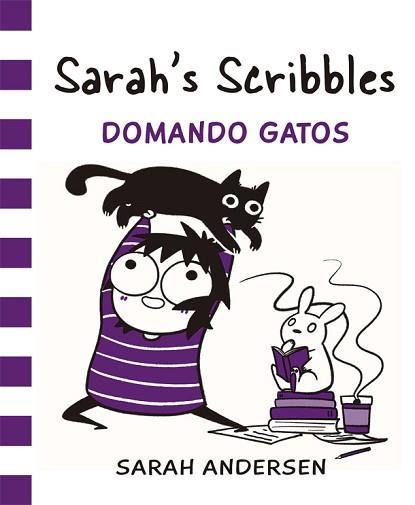 SARAH'S SCRIBBLES: DOMANDO GATOS | 9788416670550 | ANDERSEN, SARAH | Llibreria L'Illa - Llibreria Online de Mollet - Comprar llibres online