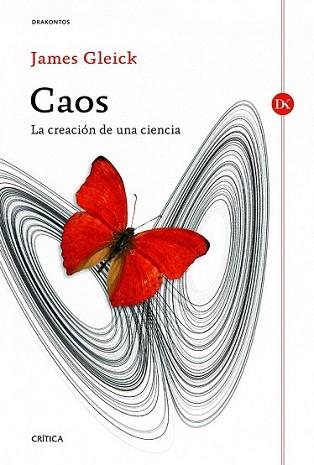 CAOS | 9788498923728 | GLEICK, JAMES | Llibreria L'Illa - Llibreria Online de Mollet - Comprar llibres online