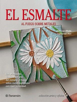 ESMALTE, EL | 9788434233850 | LOPEZ-RIBALTA, NURIA;PASCUAL I MIRO, EVA | Llibreria L'Illa - Llibreria Online de Mollet - Comprar llibres online