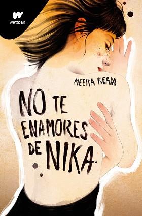 NO TE ENAMORES DE NIKA  | 9788419357038 | KEAN, MEERA | Llibreria L'Illa - Llibreria Online de Mollet - Comprar llibres online