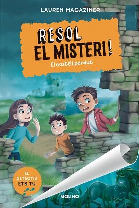 RESOL EL MISTERI! 7 - EL CASTELL PERDUT | 9788427242821 | MAGAZINER, LAUREN | Llibreria L'Illa - Llibreria Online de Mollet - Comprar llibres online