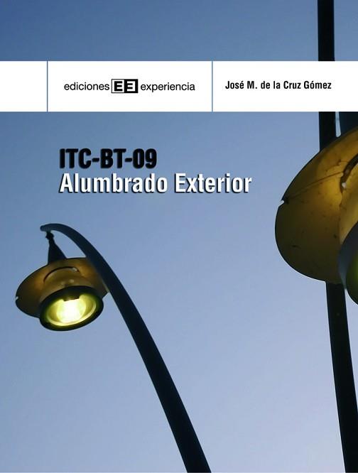 ALUMBRADO EXTERIOR | 9788496283435 | CRUZ GOMEZ, JOSE MANUEL DE LA | Llibreria L'Illa - Llibreria Online de Mollet - Comprar llibres online