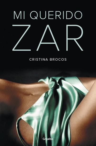 MI QUERIDO ZAR | 9788425352515 | BROCOS, CRISTINA | Llibreria L'Illa - Llibreria Online de Mollet - Comprar llibres online