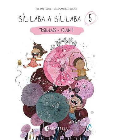 SÍL·LABA A SÍL·LABA 5 | 9788418427879 | AYNÉ LÓPEZ, EVA | Llibreria L'Illa - Llibreria Online de Mollet - Comprar llibres online