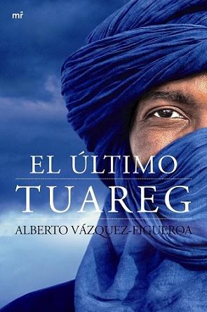 ÚLTIMO TUAREG, EL | 9788427040953 | VÁZQUEZ-FIGUEROA, ALBERTO | Llibreria L'Illa - Llibreria Online de Mollet - Comprar llibres online