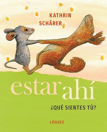 ESTAR AHÍ | 9788412311648 | SHÄRER, KATRIN | Llibreria L'Illa - Llibreria Online de Mollet - Comprar llibres online