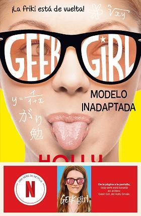 GEEK GIRL 2. MODELO INADAPTADA | 9788408292173 | SMALE, HOLLY | Llibreria L'Illa - Llibreria Online de Mollet - Comprar llibres online