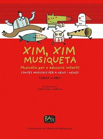 XIM XIM MUSIQUETA | 9788498831542 | LLOBET, TERESA | Llibreria L'Illa - Llibreria Online de Mollet - Comprar llibres online