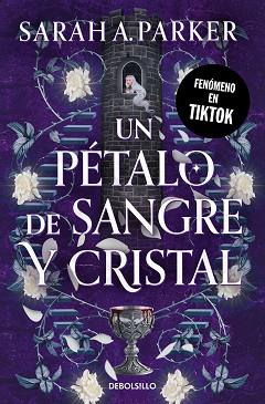 PÉTALO DE SANGRE Y CRISTAL, UN | 9788466380164 | PARKER, SARAH A. | Llibreria L'Illa - Llibreria Online de Mollet - Comprar llibres online