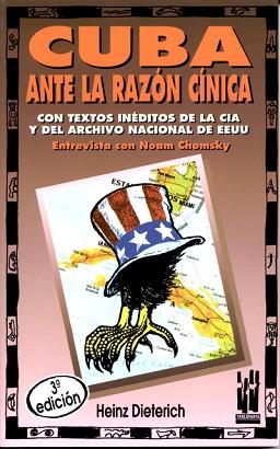 CUBA ANTE LA RAZON CINICA | 9788481369168 | DIETERICH, HEINZ | Llibreria L'Illa - Llibreria Online de Mollet - Comprar llibres online