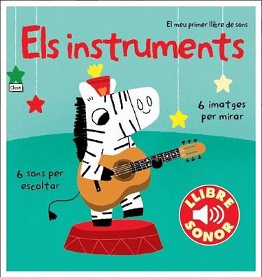 INSTRUMENTS. EL MEU PRIMER LLIBRE DE SONS | 9788499327891 | MARION BILLET | Llibreria L'Illa - Llibreria Online de Mollet - Comprar llibres online