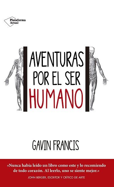 AVENTURAS POR EL SER HUMANO | 9788416820443 | GAVIN, FRANCIS  | Llibreria L'Illa - Llibreria Online de Mollet - Comprar llibres online