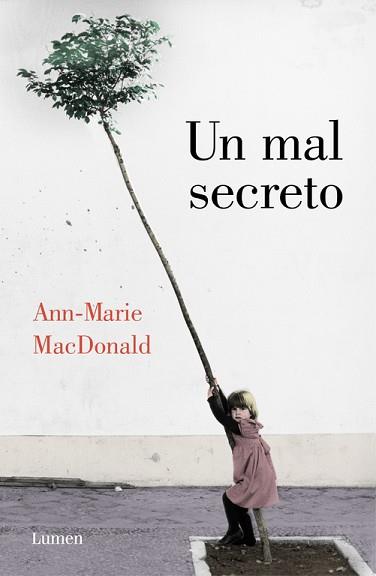 MAL SECRETO, UN | 9788426403810 | MACDONALD, ANN-MARIE | Llibreria L'Illa - Llibreria Online de Mollet - Comprar llibres online