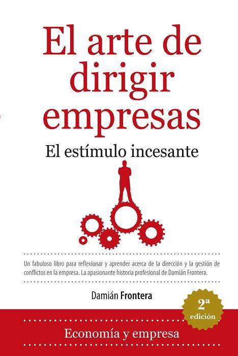 ARTE DE DIRIGIR EMPRESAS, EL | 9788492573684 | FRONTERA, DAMIAN | Llibreria L'Illa - Llibreria Online de Mollet - Comprar llibres online