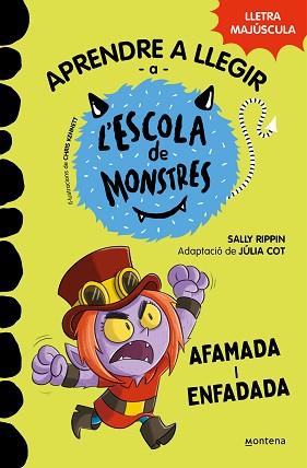 APRENDRE A LLEGIR A L'ESCOLA DE MONSTRES 15 - AFAMADA I ENFADADA | 9788419746139 | RIPPIN, SALLY | Llibreria L'Illa - Llibreria Online de Mollet - Comprar llibres online