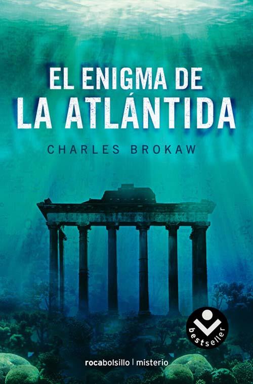 ENIGMA DE LA ATLANTIDA, EL | 9788492833047 | BROKAW, CHARLES | Llibreria L'Illa - Llibreria Online de Mollet - Comprar llibres online