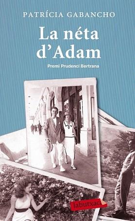 NETA D'ADAM, LA | 9788499307282 | GABANCHO, PATRICIA | Llibreria L'Illa - Llibreria Online de Mollet - Comprar llibres online