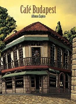 CAFE BUDAPEST | 9788496815629 | ZAPICO, ALFONSO | Llibreria L'Illa - Llibreria Online de Mollet - Comprar llibres online