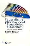 FEDERALISME PLURINACIONAL I ESTAT DE LES AUTONOMIES | 9788484376392 | REQUEJO, FERRAN | Llibreria L'Illa - Llibreria Online de Mollet - Comprar llibres online