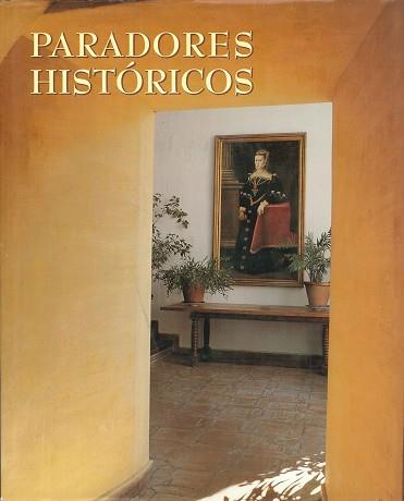 PARADORES HISTORICOS | 9788477825951 | ONTAÑON, FRANCISCO | Llibreria L'Illa - Llibreria Online de Mollet - Comprar llibres online