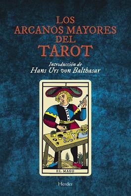 ARCANOS MAYORES DEL TAROT, LOS | 9788425415296 | VON BALTHASAR, HANS URS | Llibreria L'Illa - Llibreria Online de Mollet - Comprar llibres online