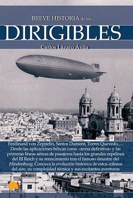 BREVE HISTORIA DE LOS DIRIGIBLES | 9788499677750 | LÁZARO ÁVILA, CARLOS | Llibreria L'Illa - Llibreria Online de Mollet - Comprar llibres online