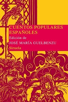 CUENTOS POPULARES ESPAÑOLES | 9788478440894 | GUELBENZU, JOSE MARIA | Llibreria L'Illa - Llibreria Online de Mollet - Comprar llibres online