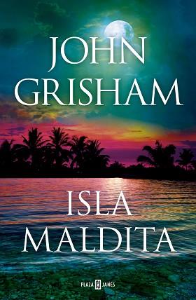 ISLA MALDITA | 9788401027925 | GRISHAM, JOHN