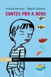 CONTES PER A NENS | 9788497870719 | BERMEJO, VICTORIA / MIGUEL GALLARDO | Llibreria L'Illa - Llibreria Online de Mollet - Comprar llibres online