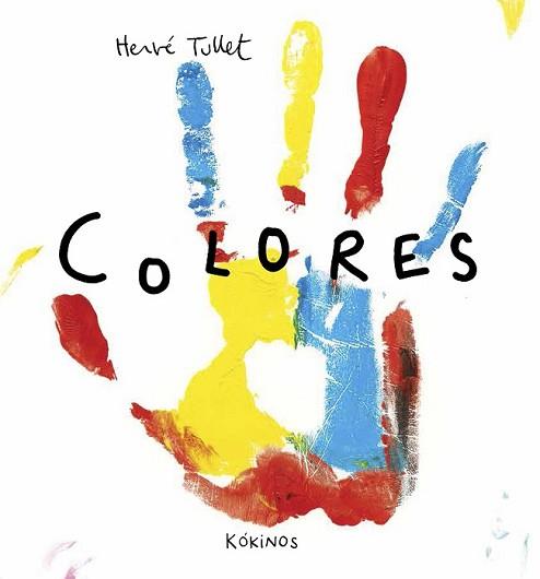 COLORES | 9788494176562 | TULLET, HERVÉ | Llibreria L'Illa - Llibreria Online de Mollet - Comprar llibres online